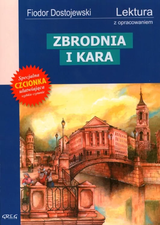 Zbrodnia i kara. Wydanie z opracowaniem i streszczeniem - tantis.pl