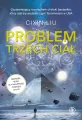 Wspomnienie o przeszłości Ziemi. Problem trzech. Tom 1 - tantis.pl