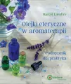 Olejki eteryczne w aromaterapii - tantis.pl