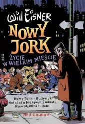 Nowy Jork. Życie w wielkim mieście. Mistrzowie Komiksu