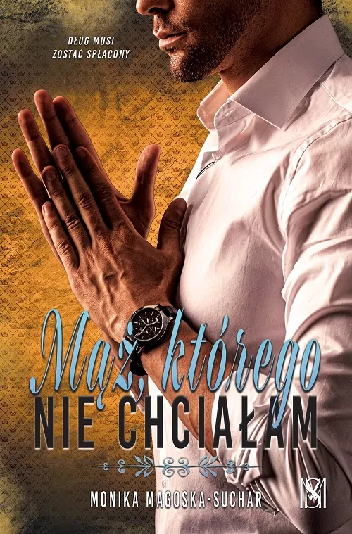 Mąż, którego nie chciałam - tantis.pl