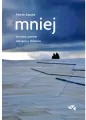 Mniej. Intymny portret zakupowy Polaków - tantis.pl