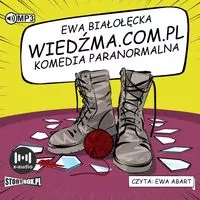 Wiedźma.com.pl. Komedia paranormalna. Audiobook - tantis.pl