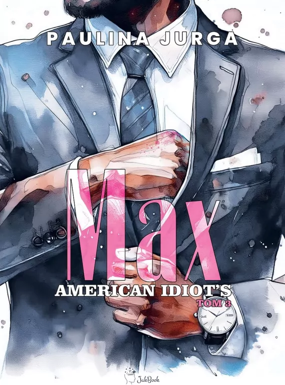 Max. American Idiot's. Tom 3 - tantis.pl