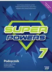 Super powers. Podręcznik do języka angielskiego. Klasa 7. Szkoła podstawowa
