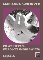 Po wertepach współczesnego świata cz.2