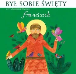 Franciszek. Był sobie Święty. Audiobook