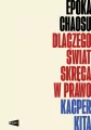 Epoka chaosu. Dlaczego świat skręca w prawo - tantis.pl