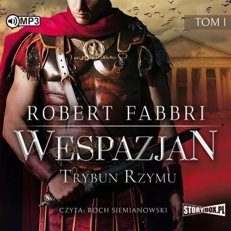 Trybun Rzymu. Wespazjan. Tom 1. Audiobook - tantis.pl