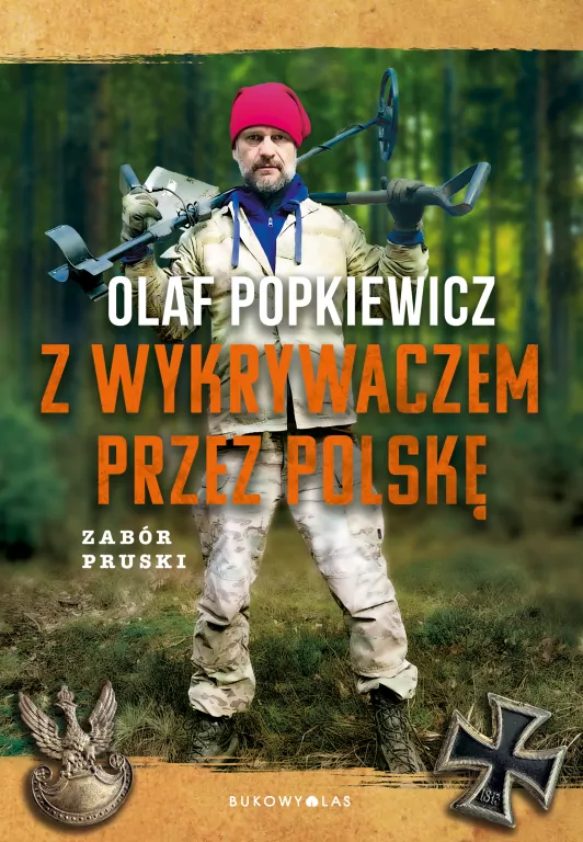 Z wykrywaczem przez Polskę. Zabór pruski - tantis.pl