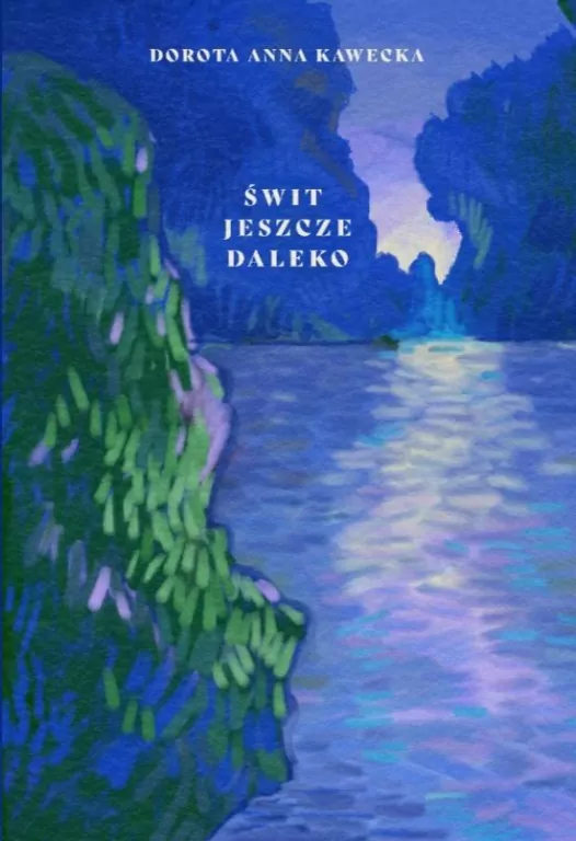 Świt jeszcze daleko - tantis.pl