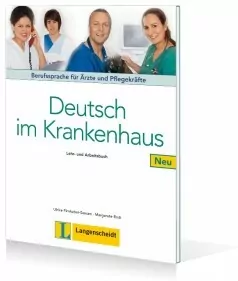 Deutsch im Krankenhaus Neu. Lehr- und Arbeitsbuch - tantis.pl