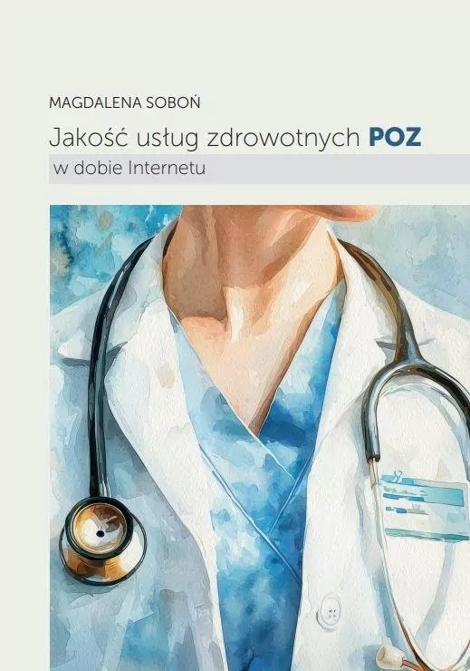 Jakość usług zdrowotnych POZ w dobie Internetu - tantis.pl