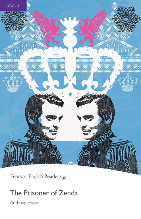 The Prisoner of Zenda. Book with Digital Version and audio. Level 5 - tantis.pl
