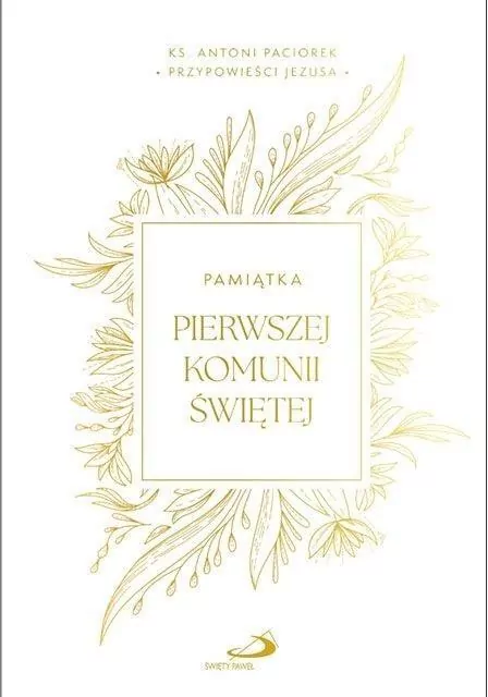 Przypowieści Jezusa. Pamiątka I Komuni Św. - tantis.pl