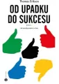 Od upadku do sukcesu. Jak porażkę przekuć w złoto. - tantis.pl