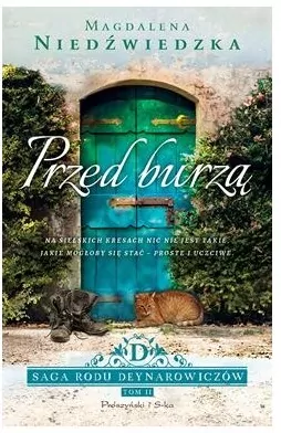 Przed burzą. Saga rodu Deynarowiczów. Tom 2 - tantis.pl
