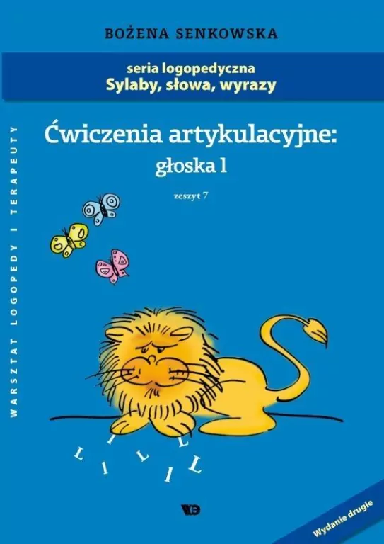 Ćwiczenia artykulacyjne. Głoska L. Zeszyt 7 - tantis.pl