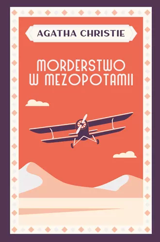 Morderstwo w Mezopotamii - tantis.pl