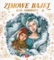 Zimowe bajki Hansa Christiana Andersena - tantis.pl
