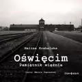 Oświęcim Pamiętnik więźnia audiobook - tantis.pl