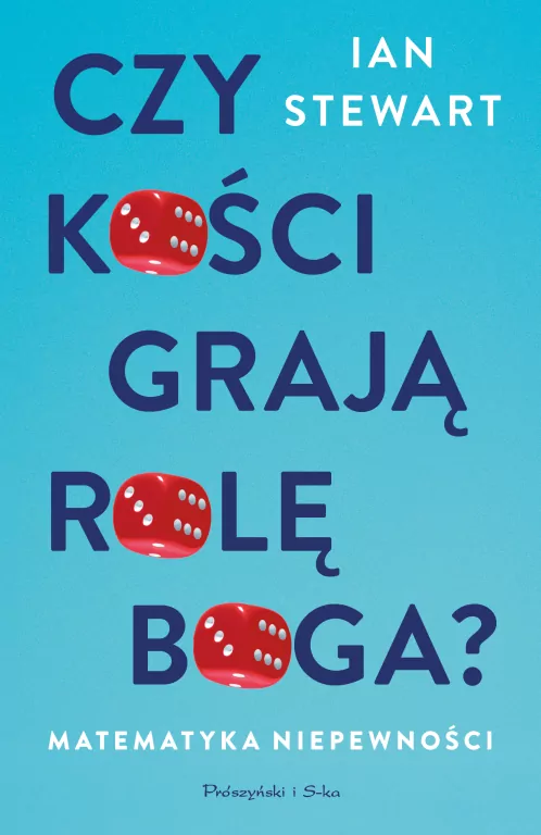 Czy kości grają rolę Boga ? Matematyka niepewności - tantis.pl