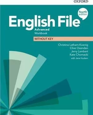 English File. Advanced. Fourth Edition. Workbook without key. Ćwiczenia bez klucza. Język angielski