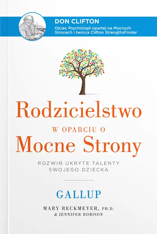Rodzicielstwo w oparciu o Mocne Strony. Rozwiń ukryte talenty swojego dziecka - tantis.pl