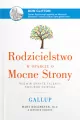 Rodzicielstwo w oparciu o Mocne Strony. Rozwiń ukryte talenty swojego dziecka - tantis.pl