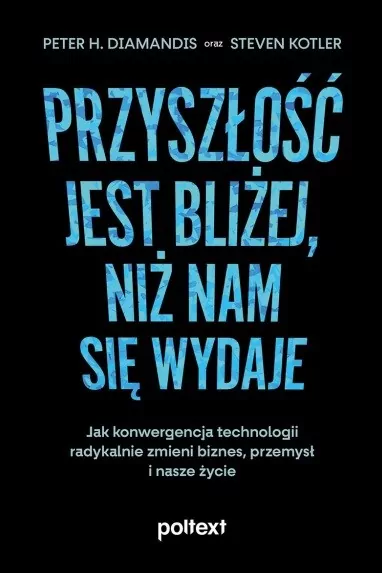 Przyszłość jest bliżej, niż nam się wydaje - tantis.pl