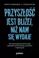 Przyszłość jest bliżej, niż nam się wydaje - tantis.pl