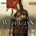 Utracony orzeł Rzymu. Wespazjan. Tom 4. Audiobook - tantis.pl