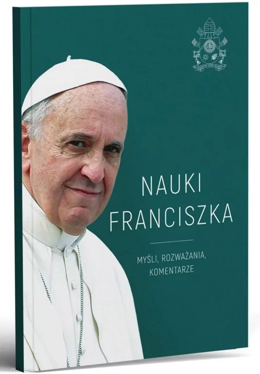 Nauki Franciszka. Myśli, rozważania, komentarze - tantis.pl