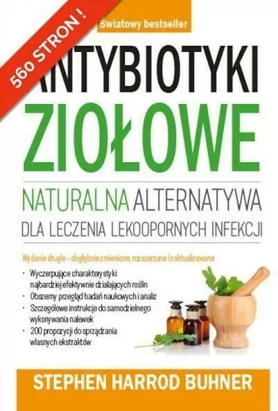 Antybiotyki ziołowe. Naturalna alternatywa dla leczenia lekoopornych infekcji - tantis.pl