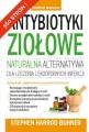 Antybiotyki ziołowe. Naturalna alternatywa dla leczenia lekoopornych infekcji - tantis.pl