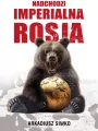 Nadchodzi imperialna Rosja - tantis.pl