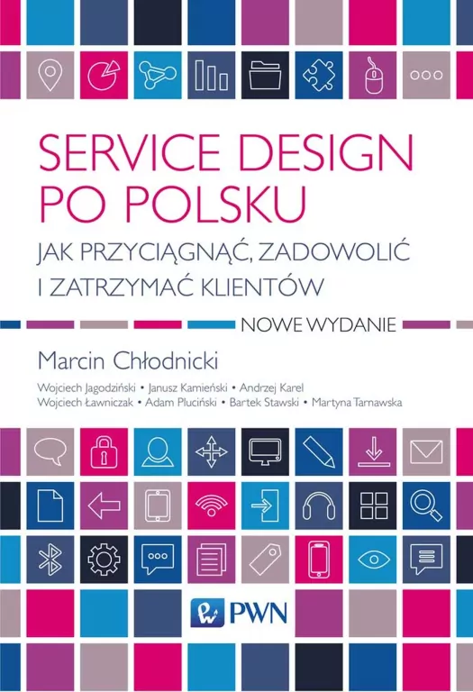Service design po polsku. Jak przyciągnąć, zadowolić i zatrzymać klientów - tantis.pl