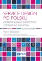 Service design po polsku. Jak przyciągnąć, zadowolić i zatrzymać klientów - tantis.pl