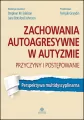 Zachowania autoagresywne w autyzmie - tantis.pl