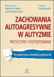Zachowania autoagresywne w autyzmie