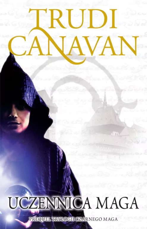 Uczennica maga. Trylogia Czarnego Maga. Prequel - tantis.pl