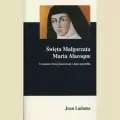 Święta Małgorzata Maria Alacoque - tantis.pl