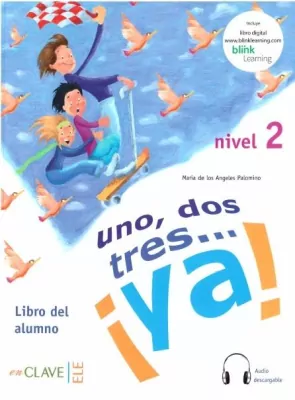 Język hiszpański - Uno, dos, tres... ya! Nivel 2. Podręcznik do nauki języka hiszpańskiego