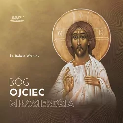 Bóg Ojciec miłosierdzia. Audiobook