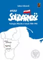NSZZ Solidarność Podregion Miastko 1980-1981 - tantis.pl