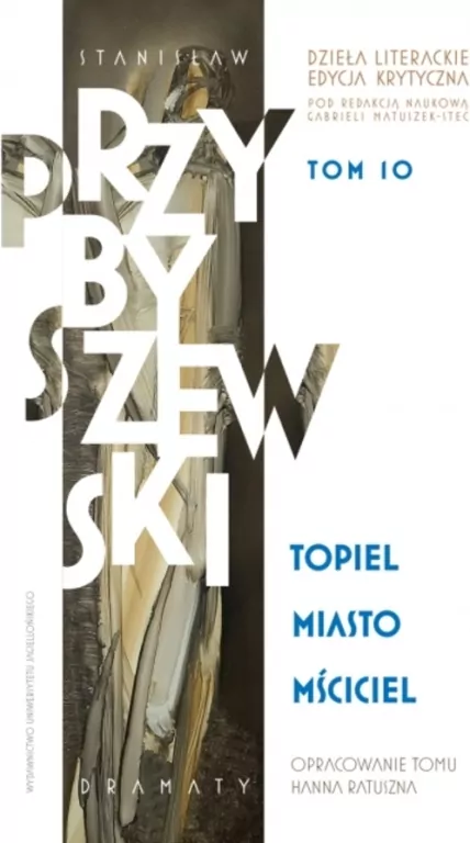 Stanisław Przybyszewski. Dzieła literackie T.10 - tantis.pl
