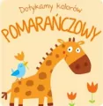 Pomarańczowy. Dotykamy kolorów - tantis.pl