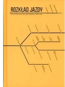 Rozkład jazdy. 20 lat literatury Dolnego Śląska - tantis.pl