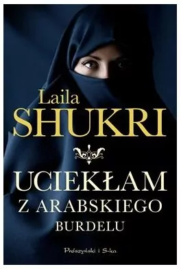 Uciekłam z arabskiego burdelu - tantis.pl