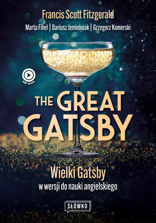 The Great Gatsby. Wielki Gatsby w wersji do nauki angielskiego - tantis.pl